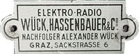 Elektro-Radio Wck, Hassenbauer & Co., Nachfolger Alexander Wck